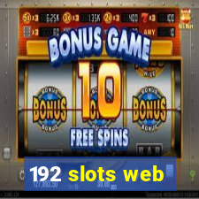 192 slots web